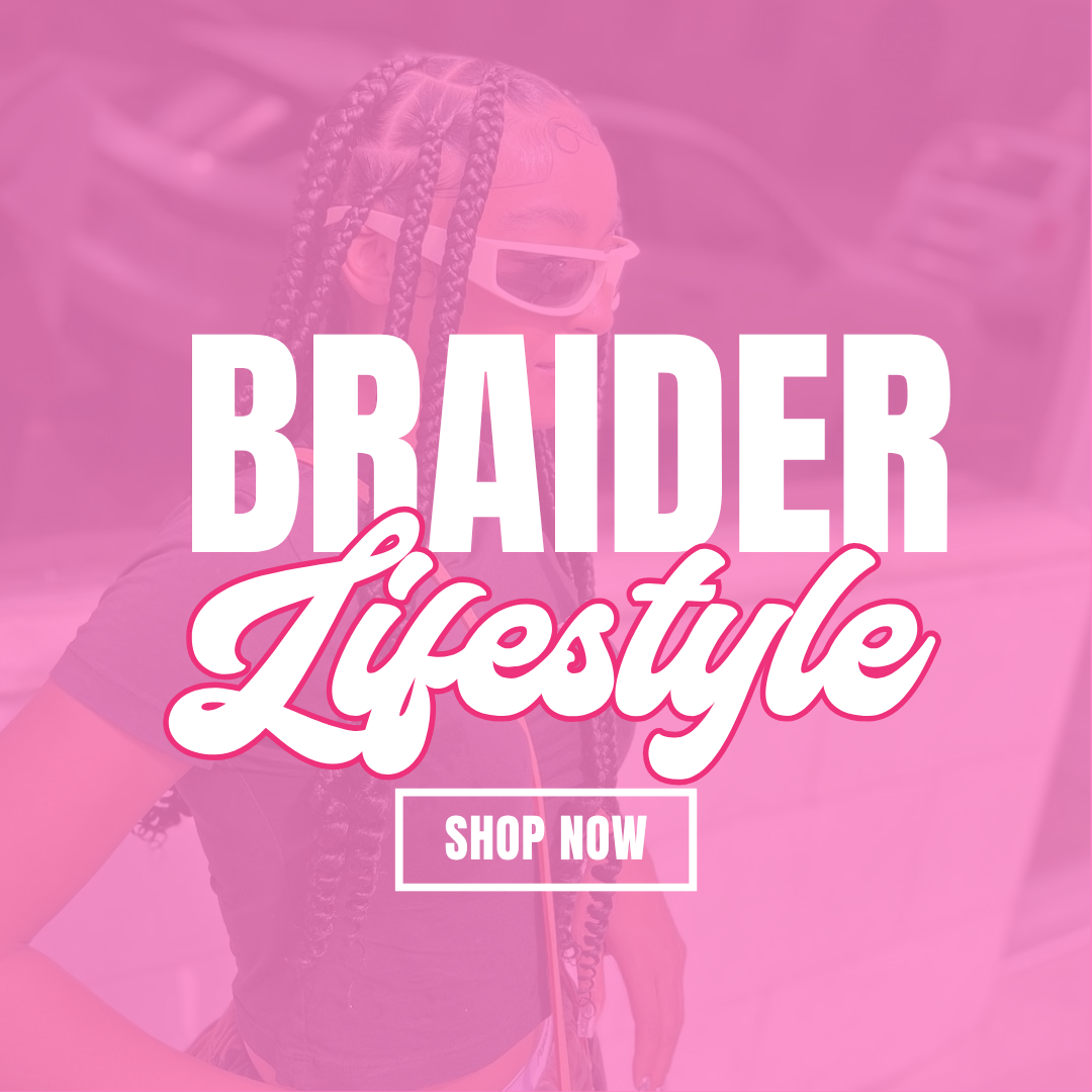 Braider Lifestyle